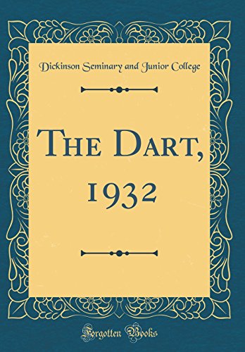 Stock image for The Dart, 1932 Classic Reprint for sale by PBShop.store US