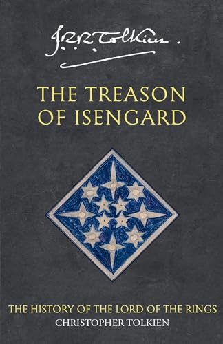 Beispielbild fr The Treason of Isengard: The History Of The Lord Of The Rings - Part 2(History of Middle-Earth) zum Verkauf von Monster Bookshop