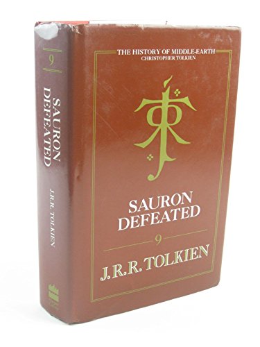 9780261102408: Sauron Defeated: The History of Middle-Earth, Vol XI: Book 9