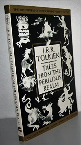 Beispielbild für Tales from the Perilous Realm: "Farmer Giles of Ham", "Leaf by Niggle", "Adventures of Tom Bombadil" and "Smith of Wootton Major" zum Verkauf von Brit Books