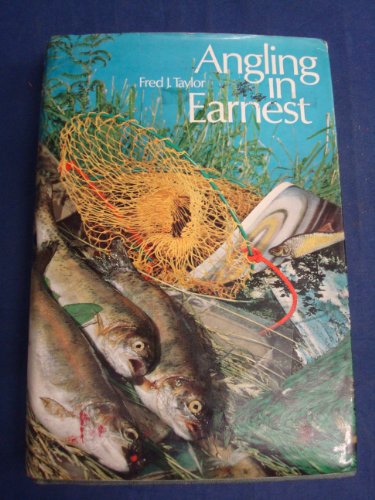 Imagen de archivo de Angling in Earnest a la venta por WorldofBooks