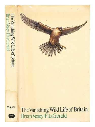 Stock image for Vanishing Wild Life of Britain for sale by Reuseabook