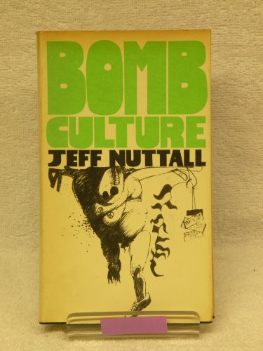 Stock image for Bomb culture for sale by Hay-on-Wye Booksellers