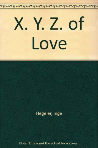 Beispielbild fr The XYZ of Love zum Verkauf von Merandja Books