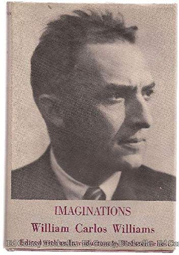 Imaginations [five experimental prose pieces]; (9780261632028) by Williams, William Carlos