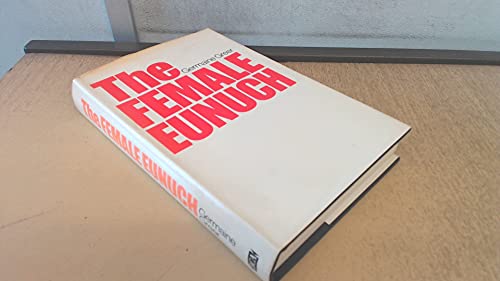 Beispielbild fr The Female Eunuch (Hardcover) zum Verkauf von WorldofBooks