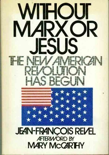 Imagen de archivo de Without Marx or Jesus: The New Revolution in America a la venta por WorldofBooks