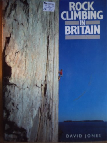 Imagen de archivo de ROCK CLIMBING IN BRITAIN a la venta por AwesomeBooks