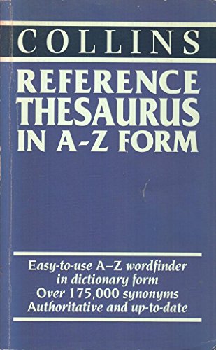 Imagen de archivo de Collins Reference Thesaurus in A- Z Form a la venta por NOMBELA LIBROS USADOS