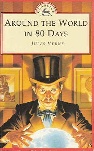 AROUND THE WORLD IN EIGHTY DAYS. - Jules. Verne