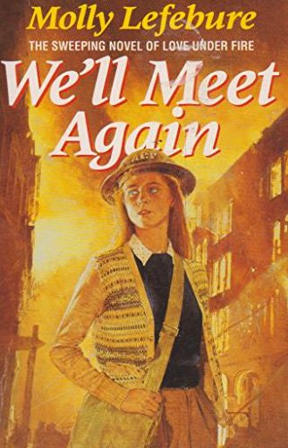We'll Meet Again (9780261661066) by Molly Lefebure