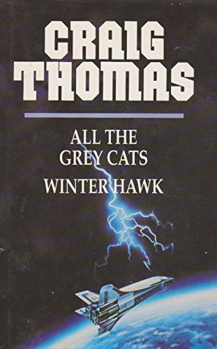 Stock image for All the Grey Cats & Winter Hawk for sale by Rose's Books IOBA