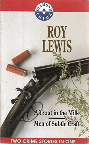 Beispielbild fr A Trout in the Milk & Men of Subtle Craft (2 Titles) zum Verkauf von WorldofBooks