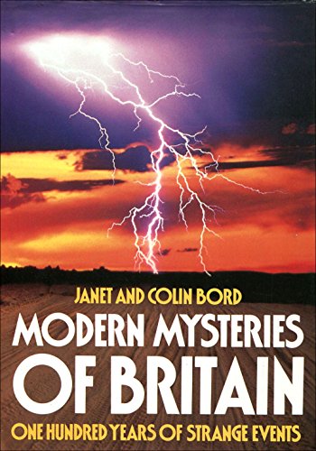 Beispielbild fr Modern Mysteries of Britain - One Hundred Years of Strange Events zum Verkauf von WorldofBooks