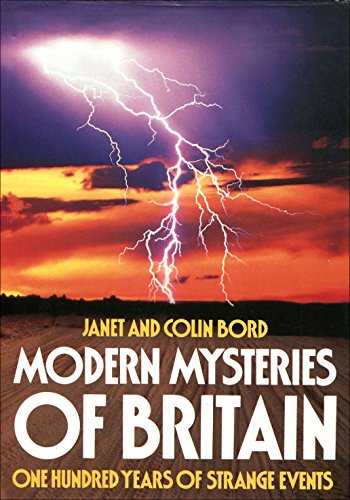 Stock image for Modern Mysteries of Britain - One Hundred Years of Strange Events for sale by WorldofBooks