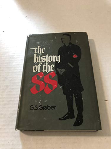 Stock image for History of the SS Hardcover G. S. GRABER for sale by HPB Inc.