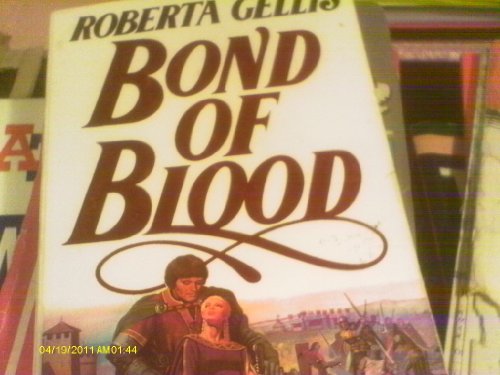 9780261664463: Bond of Blood by Roberta Gellis (1994-01-01)