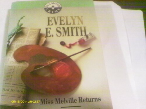 Beispielbild fr MISS MELVILLE RETURNS; MISS MELVILLE RIDES A TIGER. zum Verkauf von WorldofBooks