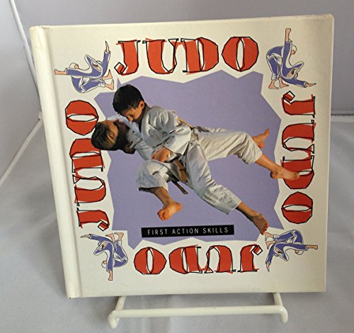 9780261664692: Judo First Action Skills