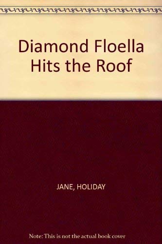 Stock image for Diamond Floella Hits the Roof for sale by WorldofBooks