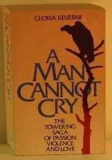 Stock image for A man cannot cry for sale by AwesomeBooks