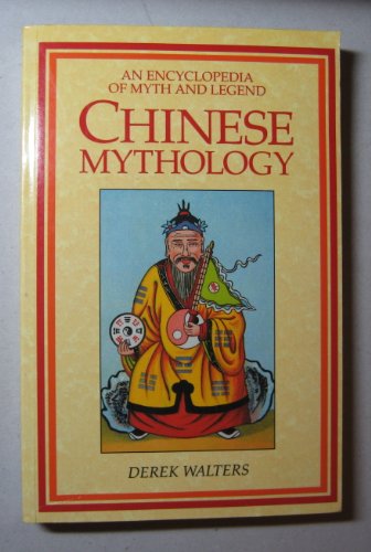 9780261666573: CHINESE MYTHOLOGY.