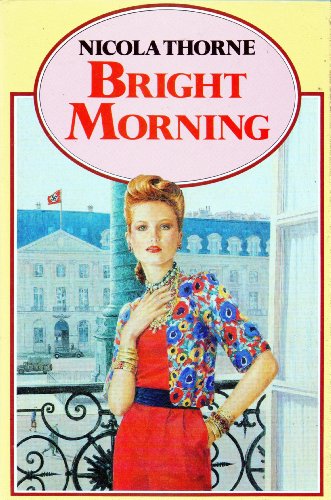 Stock image for BRIGHT MORNING. for sale by WorldofBooks