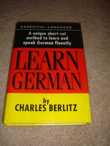 Learn German: A Unique Shortcut Method to Learn and Speak German Fluently (9780261667426) by Charles Berlitz