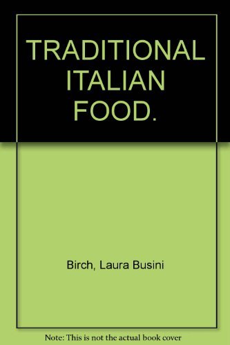 Imagen de archivo de TRADITIONAL ITALIAN FOOD. a la venta por Reuseabook