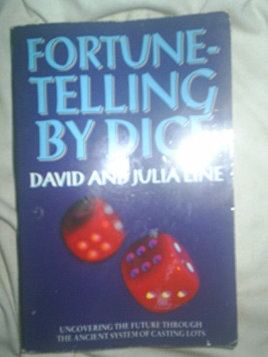 9780261669024: FORTUNE-TELLING BY DICE: DISCOVERING THE FUTURE THROUGH THE ANCIENT SYSTEM OF...