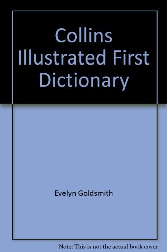 Beispielbild fr Collins Illustrated First Dictionary zum Verkauf von Reuseabook