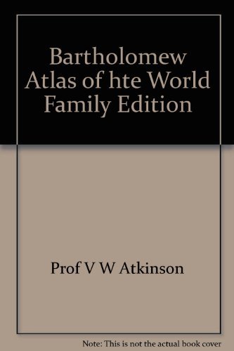 Imagen de archivo de Bartholomew Atlas of hte World Family Edition a la venta por AwesomeBooks