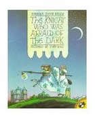 Stock image for Knight Who Was Afraid of the D for sale by GF Books, Inc.