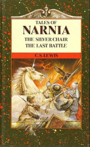 Stock image for Tales of Narnia: The Silver Chair, The Last Battle for sale by WorldofBooks