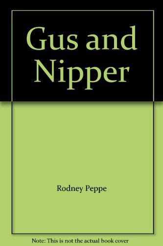 Stock image for Gus and Nipper for sale by WorldofBooks