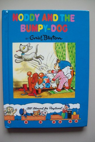 Noddy & the Bumpy Dog - Enid Blyton