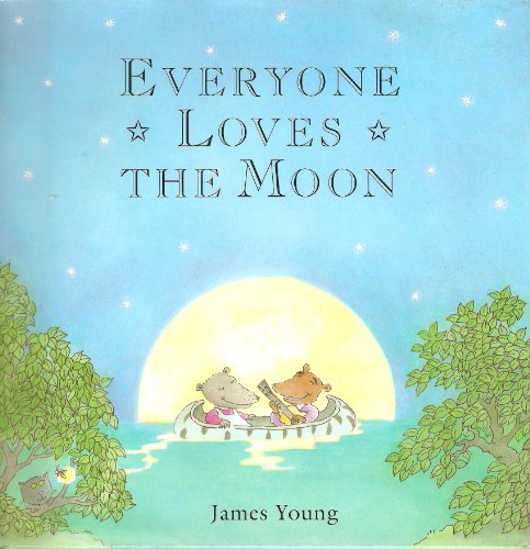 Beispielbild fr Everyone Loves The Moon zum Verkauf von WorldofBooks