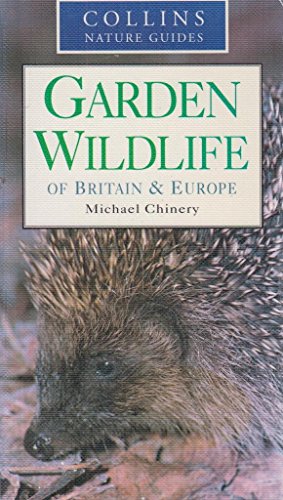 Stock image for Garden Wildlife of Britain and Europe for sale by Wonder Book