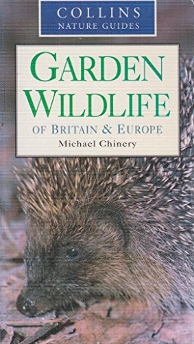 Stock image for Garden Wildlife of Britain and Europe for sale by Isle of Books