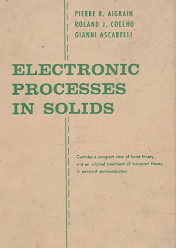 Imagen de archivo de Electronic Processes in Solids a la venta por Book Bear