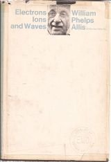 Imagen de archivo de Electrons, Ions, and Waves: Selected Papers of William Phelps Allis a la venta por ThriftBooks-Atlanta