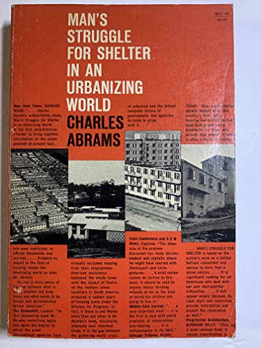 Man's Struggle For Shelter In An Urbanizing World