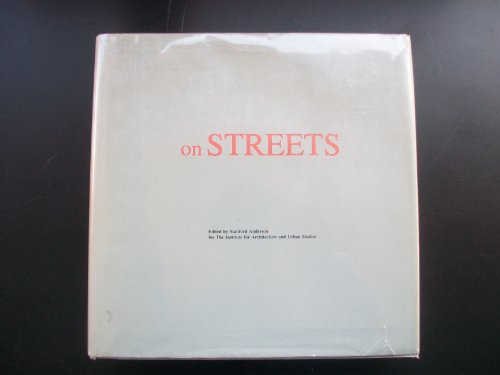 9780262010368: On Streets: Streets as Elements of Urban Structure (The MIT Press)