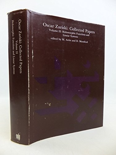 Beispielbild fr Oscar Zariski: Collected Papers, Vol. 2: Holomorphic Functions and Linear Systems zum Verkauf von Munster & Company LLC, ABAA/ILAB
