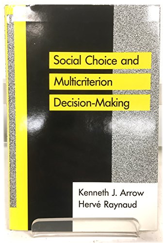 Beispielbild fr Social Choice and Multicriterion Decision-Making zum Verkauf von Better World Books