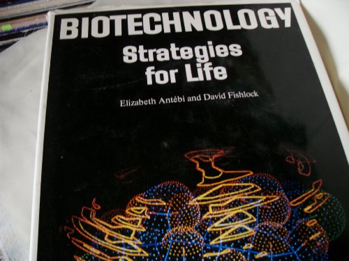 Beispielbild fr Biotechnology: Strategies for Life zum Verkauf von Karl Theis