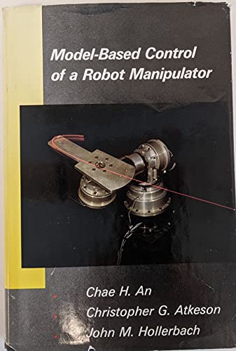 Beispielbild fr Model-Based Control of a Robot Manipulator zum Verkauf von Ammareal