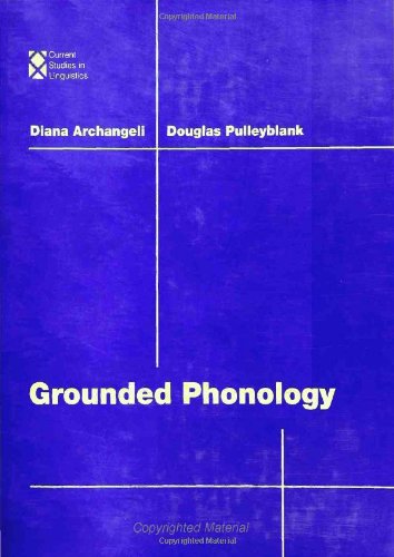 Beispielbild fr Grounded Phonology (Current Studies in Linguistics) zum Verkauf von HPB-Red