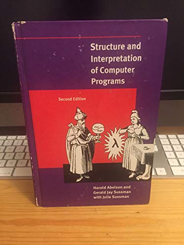 Stock image for Structure and Interpretation of Computer Programs - 2nd Edition (MIT Electrical Engineering and Computer Science) for sale by BooksRun