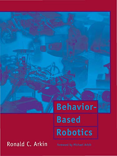 9780262011655: Behavior-Based Robotics (Intelligent Robotics and Autonomous Agents)